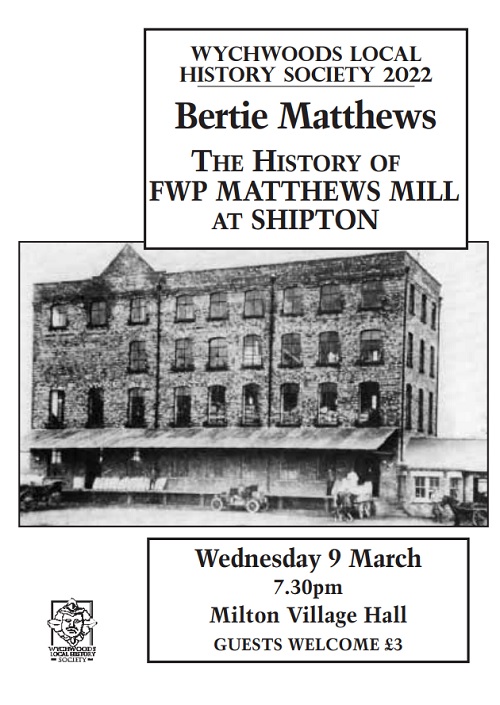 The History of FWP Matthews Mill: Our March 2022 Evening Talk